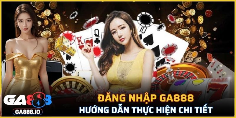 Đăng Nhập GA888