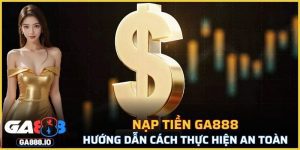Nạp Tiền GA888