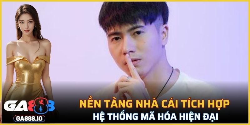 Nền tảng nhà cái tích hợp hệ thống mã hóa hiện đại
